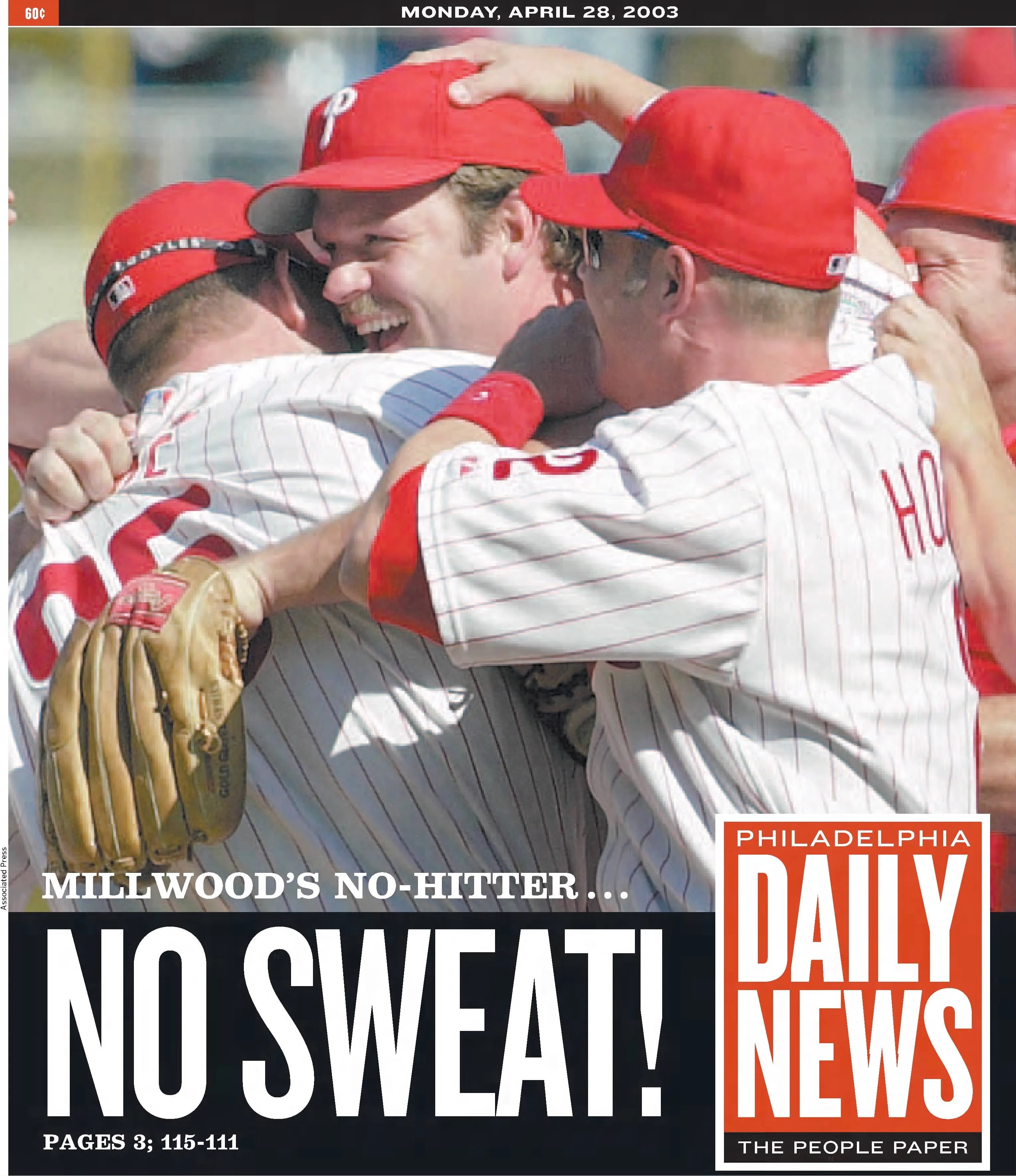 On April 27, 2003, Kevin Millwood threw the second no-hitter in Veterans Stadium history.