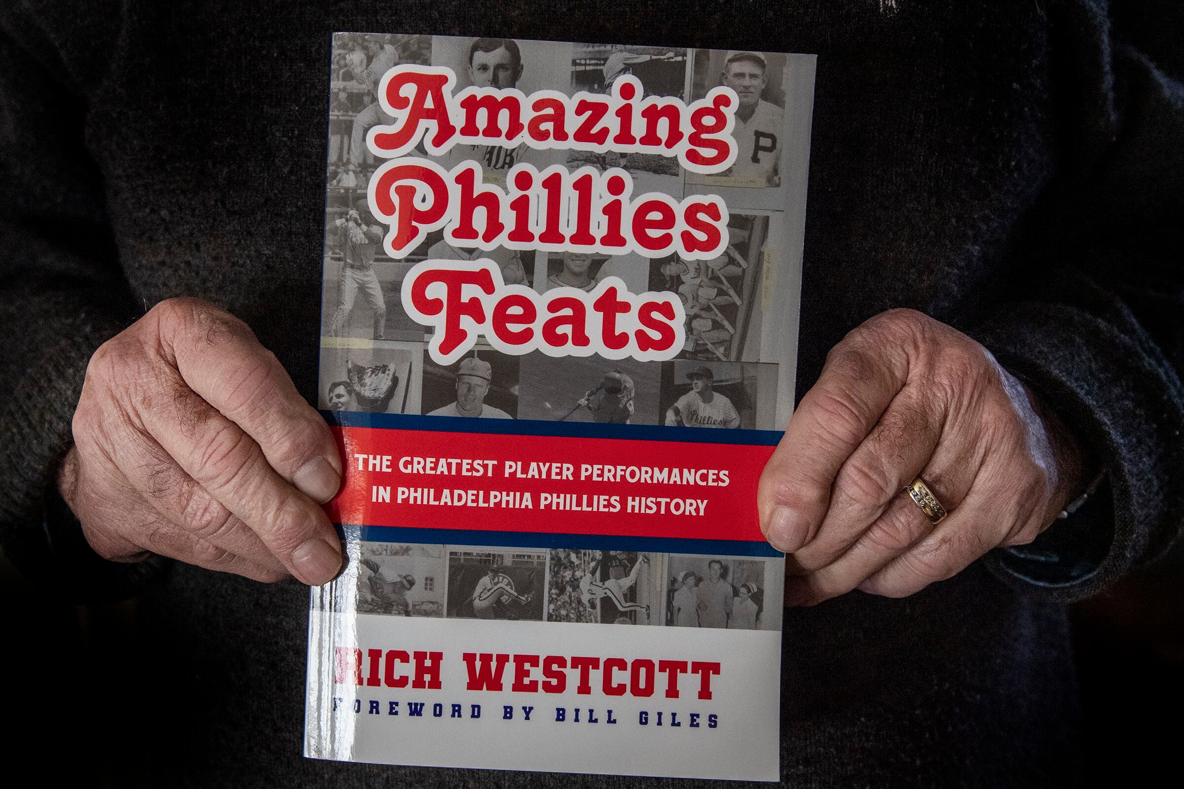 Amazing Phillies Feats: The Greatest Player Performances in Philadelphia  Phillies History