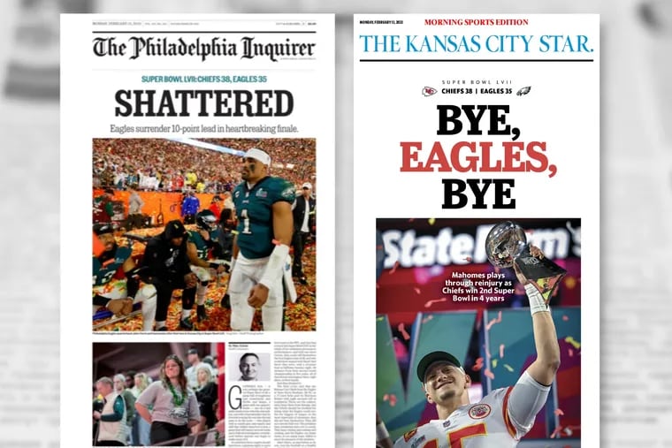Super Bowl LVII: Front pages of Kansas City Star, Philadelphia Inquirer and  Daily News