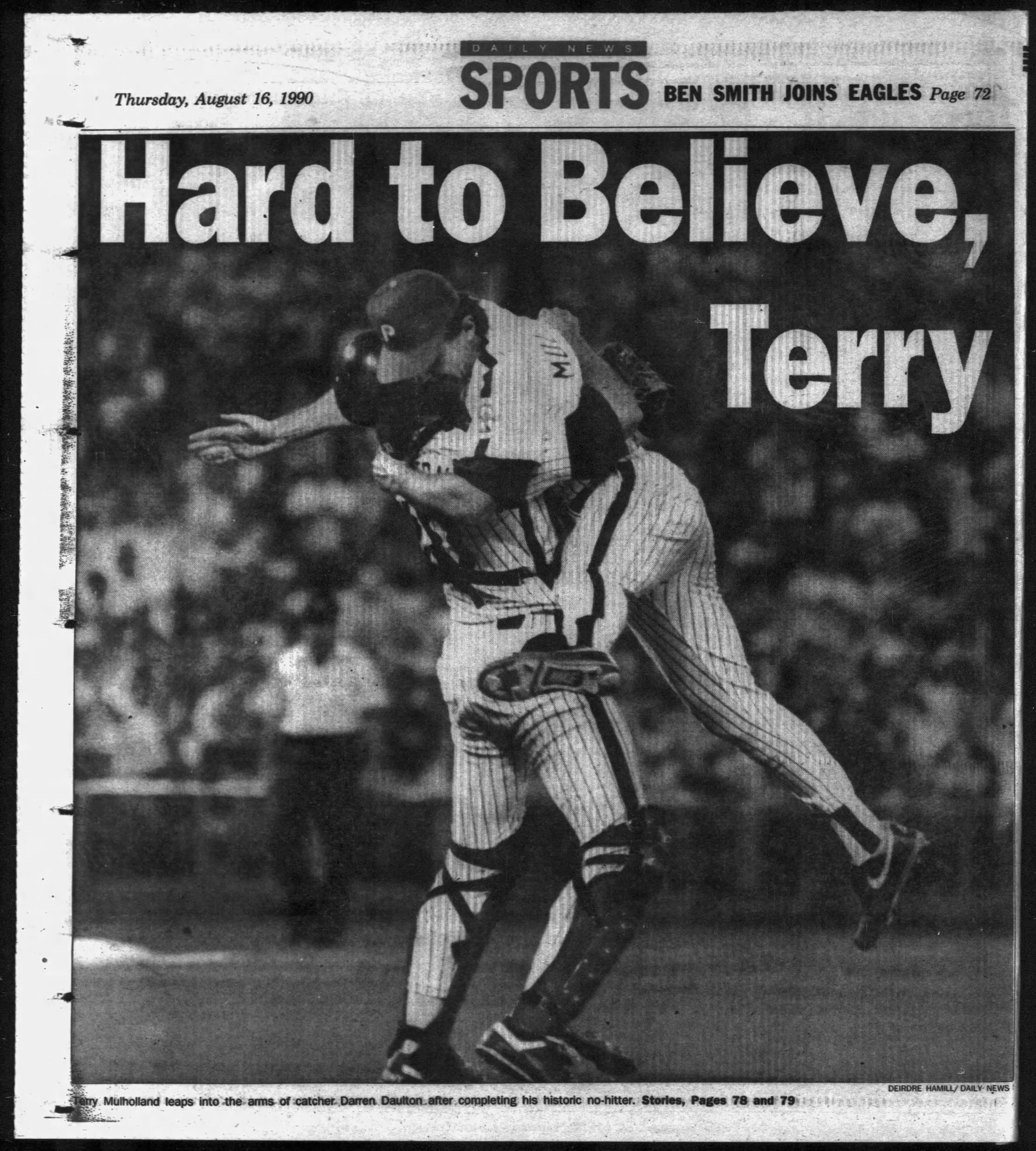 Terry Mulholland threw a no-hitter on Aug. 15, 1990.